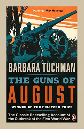 Front cover of Barbara Tuchman's The Guns of August with dark teal soldiers and guns silhouetted against a cream and orange sky.