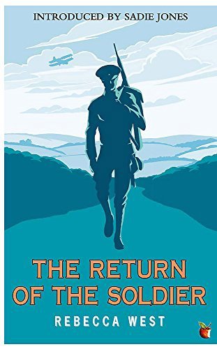 Cover of Rebecca Smart's World War One Novel The Return of the Soldier. The title is printed in bold orange letters, offsetting the blue soldier's silohuette.